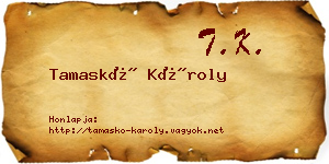Tamaskó Károly névjegykártya